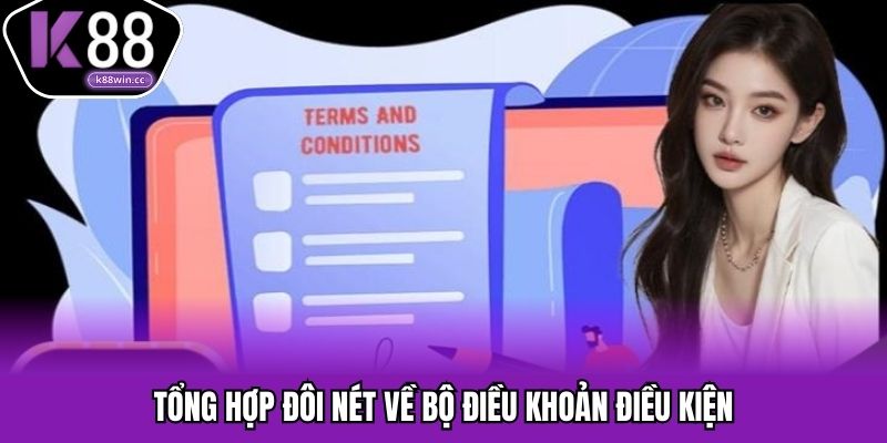 Tổng hợp đôi nét về bộ điều khoản điều kiện
