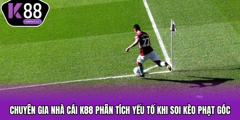 Các yếu tố ảnh hưởng số lần đá góc